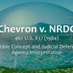 Chevron USA Inc. v. Natural Resources Defense Council Inc. 467 US 834 (1984)