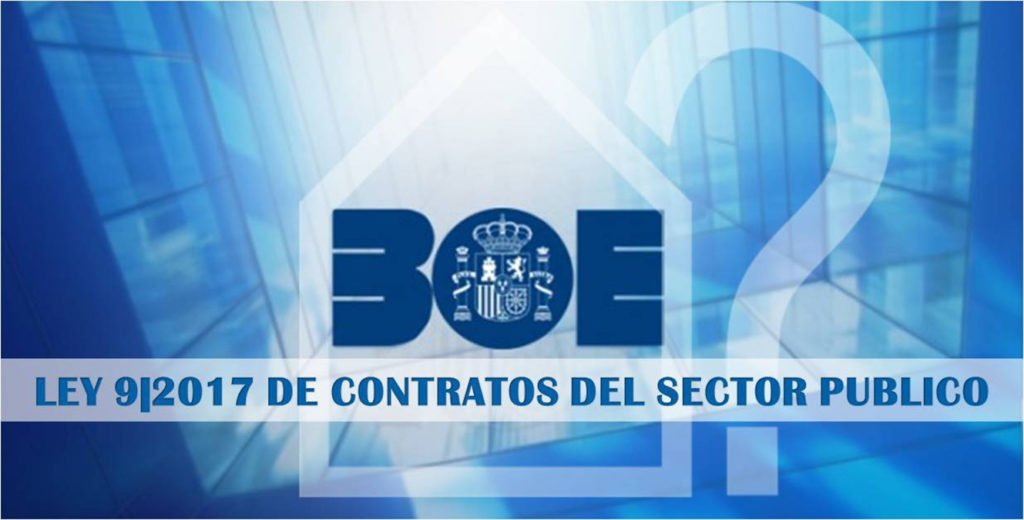 Ley 9/2017 de Contratos del Sector Público: aspectos básicos