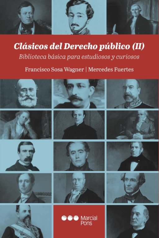 Cubierta de Clásicos del Derecho público (II). Biblioteca básica para estudiosos y curiosos.